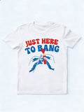 Just Here To Bang Funny 4th Of July American USA Gift T-Shirt