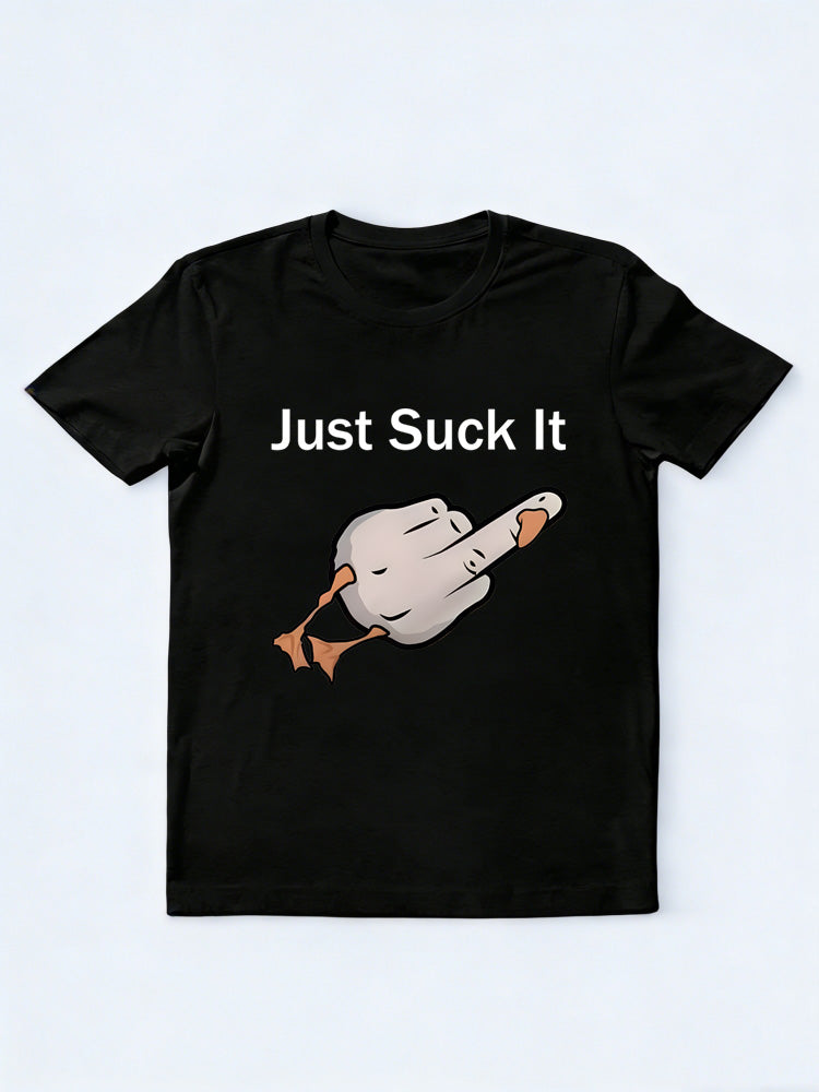 Just Suck It T-shirt