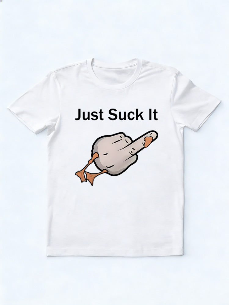 Just Suck It T-shirt