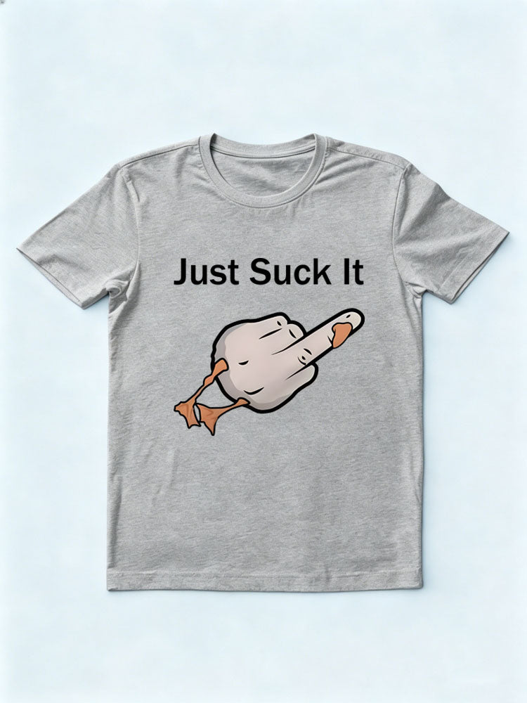 Just Suck It T-shirt