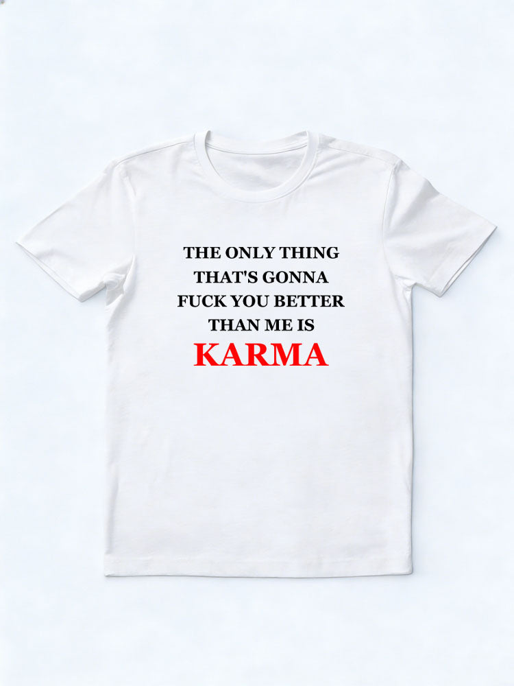 Karma Fucks You Better Christmas Season Vibe T-shirt