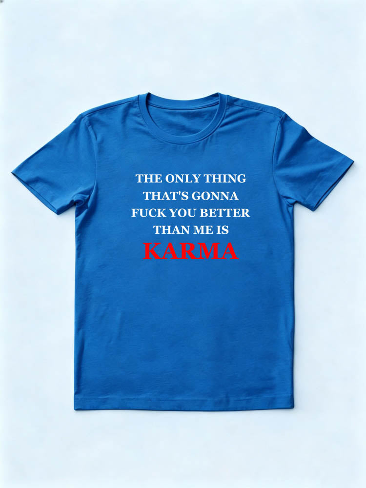 Karma Fucks You Better Christmas Season Vibe T-shirt