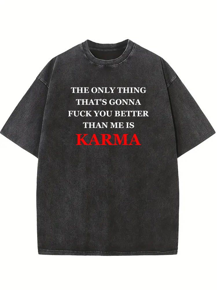 Karma Fucks You Better Christmas Season Vibe Washed T-shirt