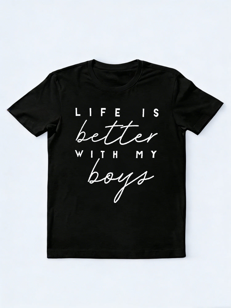 Life Is Better With My Boys Mother's Day T-shirt