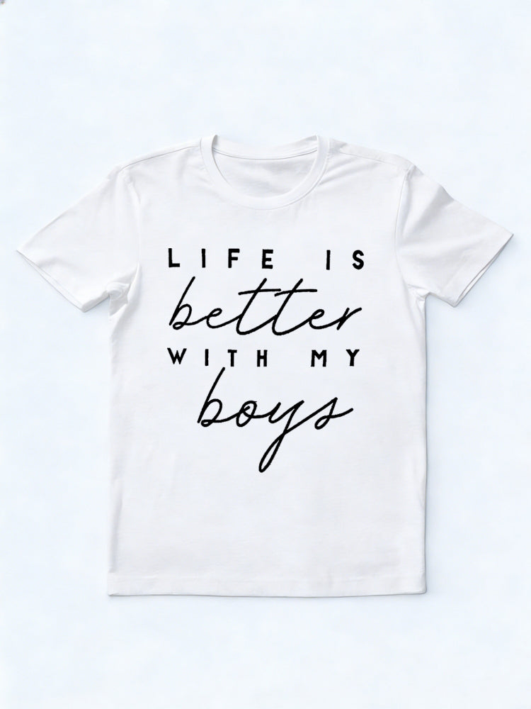 Life Is Better With My Boys Mother's Day T-shirt