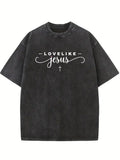 Love Like Jesus Back To School Gift Washed T-shirt