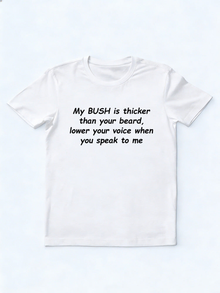 Lower Your Voice T-shirt