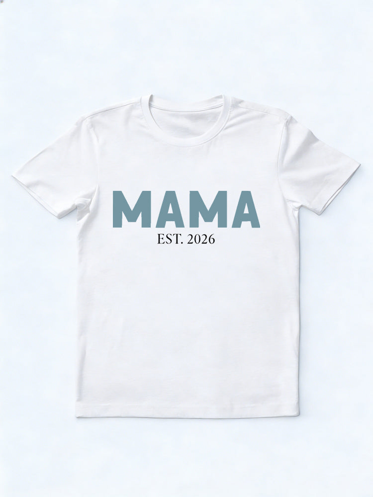 MAMA EST. 2026 Mother's Day Gift T-shirt