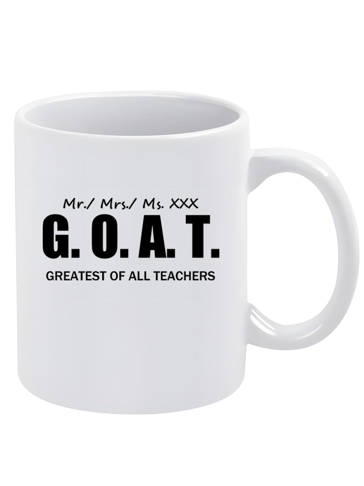 Mail for Personlized Design GOAT Greatest of All Teachers Back to School Mug
