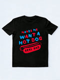 Makes Me Want A Hot Dog Real Bad 4th of July T-shirt