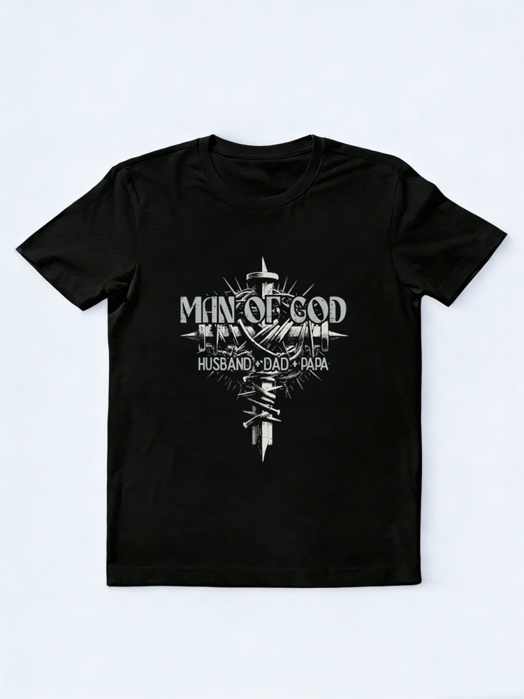 Man of God Husband Dad Papa Cross Fathers Day T-Shirt