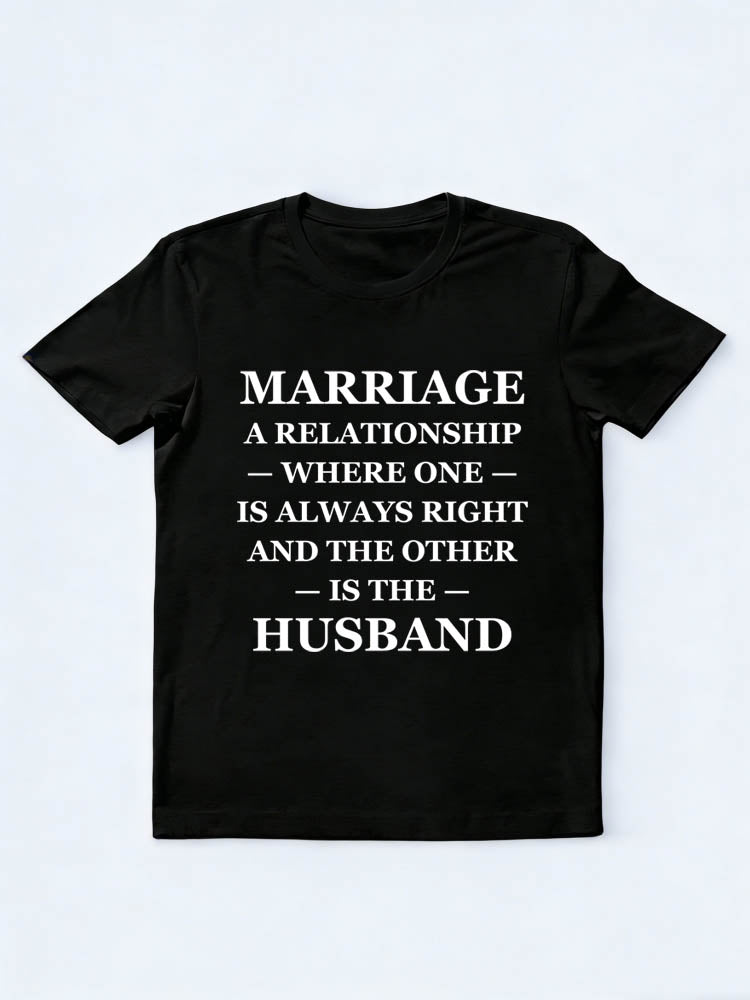 Marriage A Relationship T-shirt