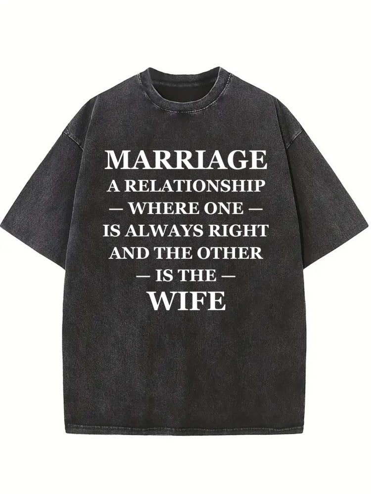 Marriage A Relationship Washed T-shirt