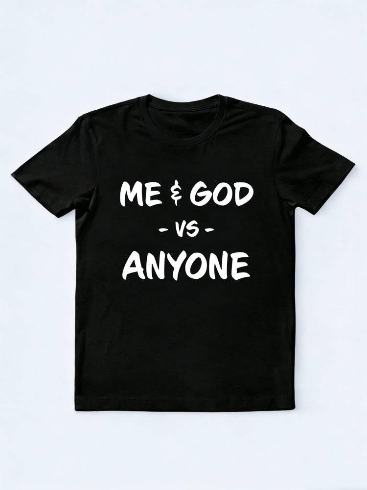 Me & God Vs. Anyone Birthday Gift T-shirt