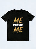 Me Versus Me Birthday Gift T-shirt