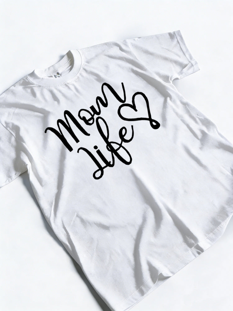 Mom Loves Life Mother's Day T-shirt