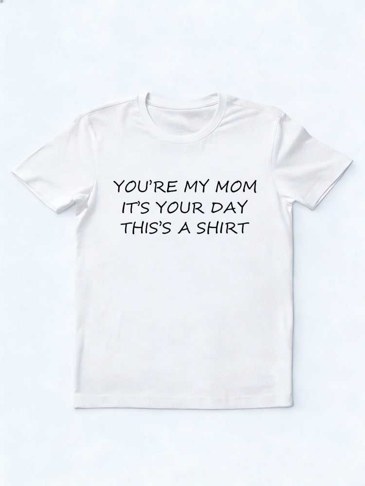 Mom This's A Shirt Birthday Gift T-shirt