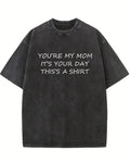 Mom This's A Shirt Birthday Gift Washed T-shirt