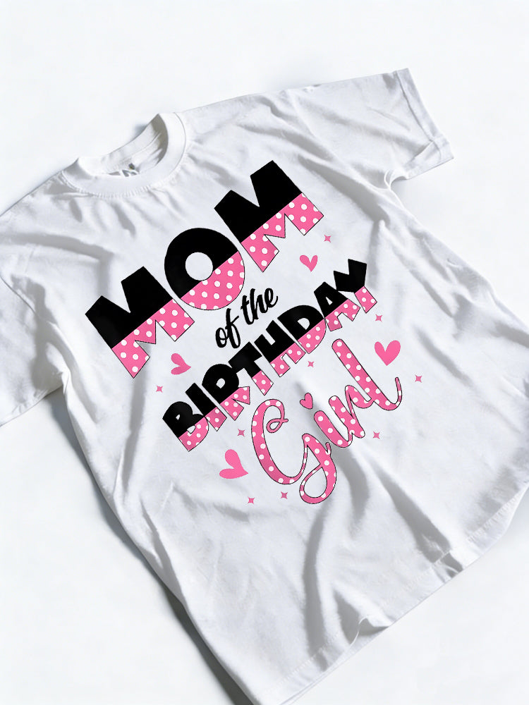 Mom of the Birthday Girl Gift T-shirt
