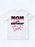 Mom of the Birthday Girl Gift T-shirt