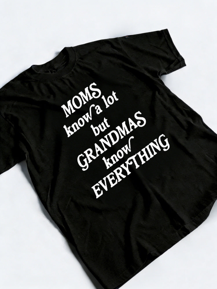Moms Know A Lot But Grandmas Know Everything Mother's Day T-shirt