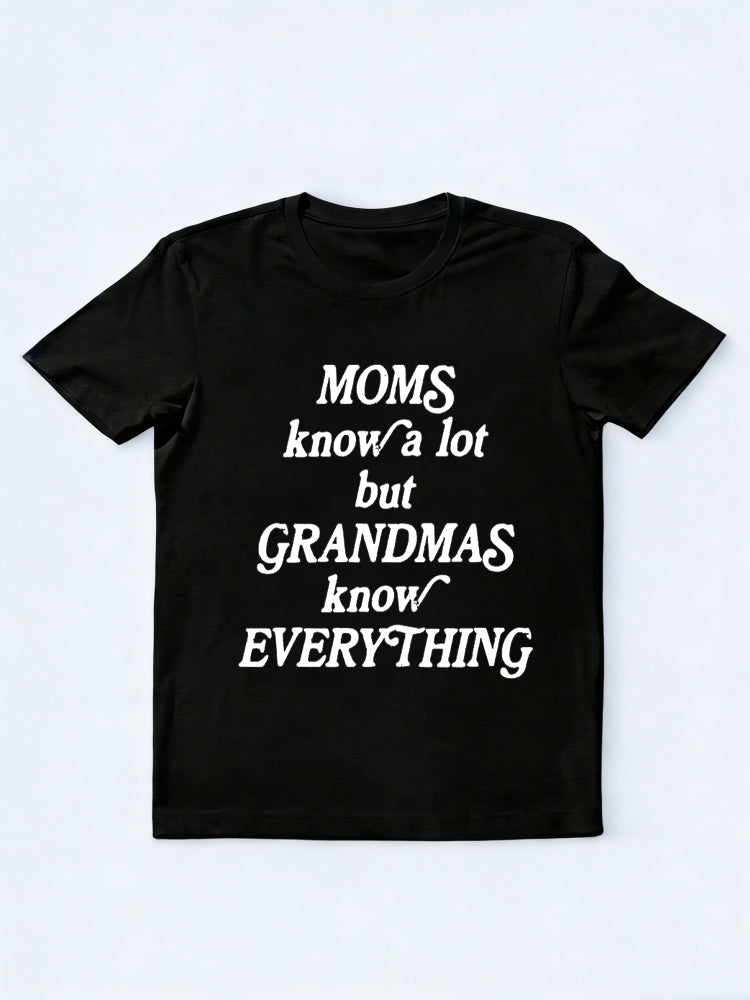 Moms Know A Lot But Grandmas Know Everything Mother's Day T-shirt
