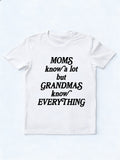 Moms Know A Lot But Grandmas Know Everything Mother's Day T-shirt