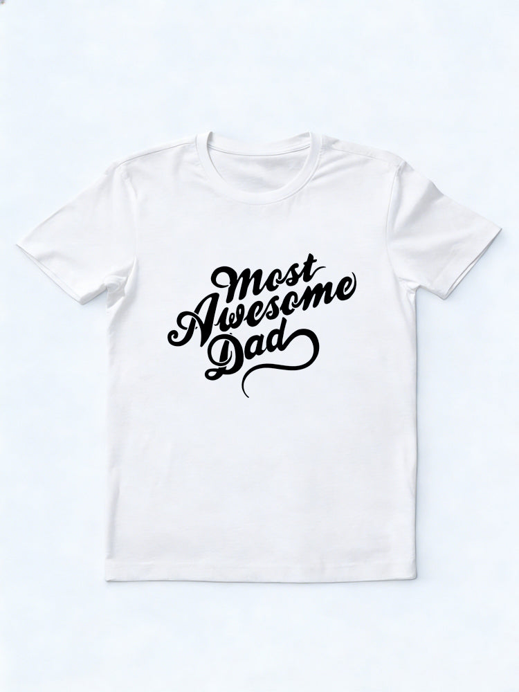 Most Awesome Dad Father's Day Gift T-shirt