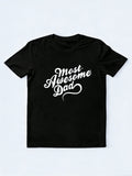 Most Awesome Dad Father's Day Gift T-shirt