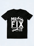 Mr Fix It Father‘s Day Gift T-Shirt