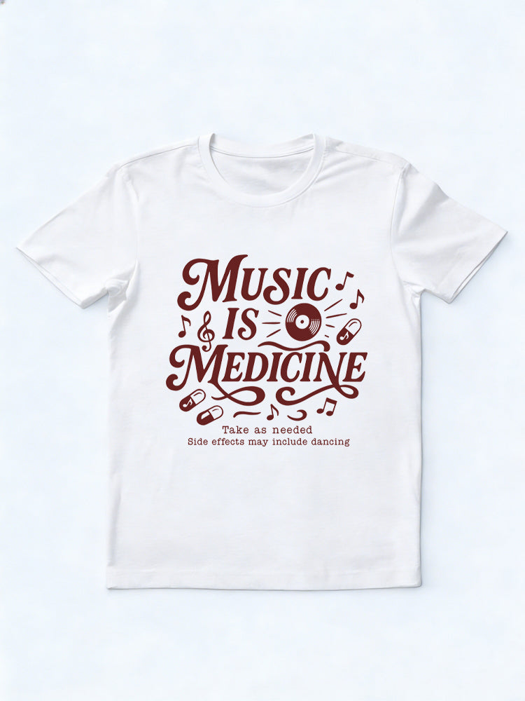 Music Is Medicine Take As Needed Music Lover Family& Friend Birthday Gift T-shirt