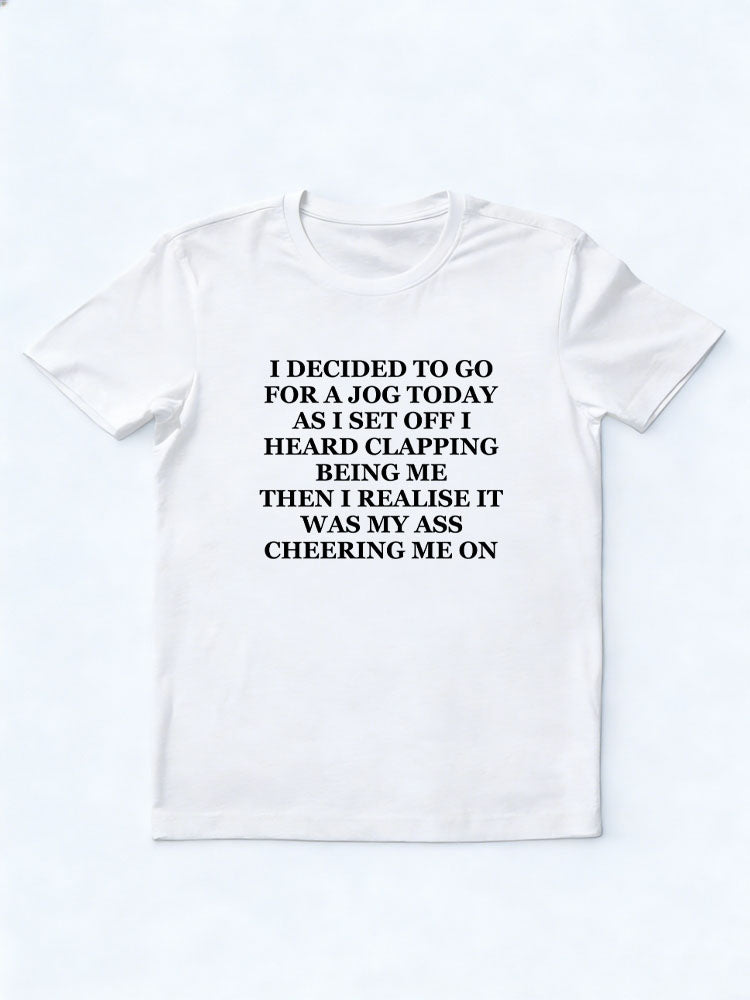 My Ass Cheering Me On Christmas Season Vibe T-shirt