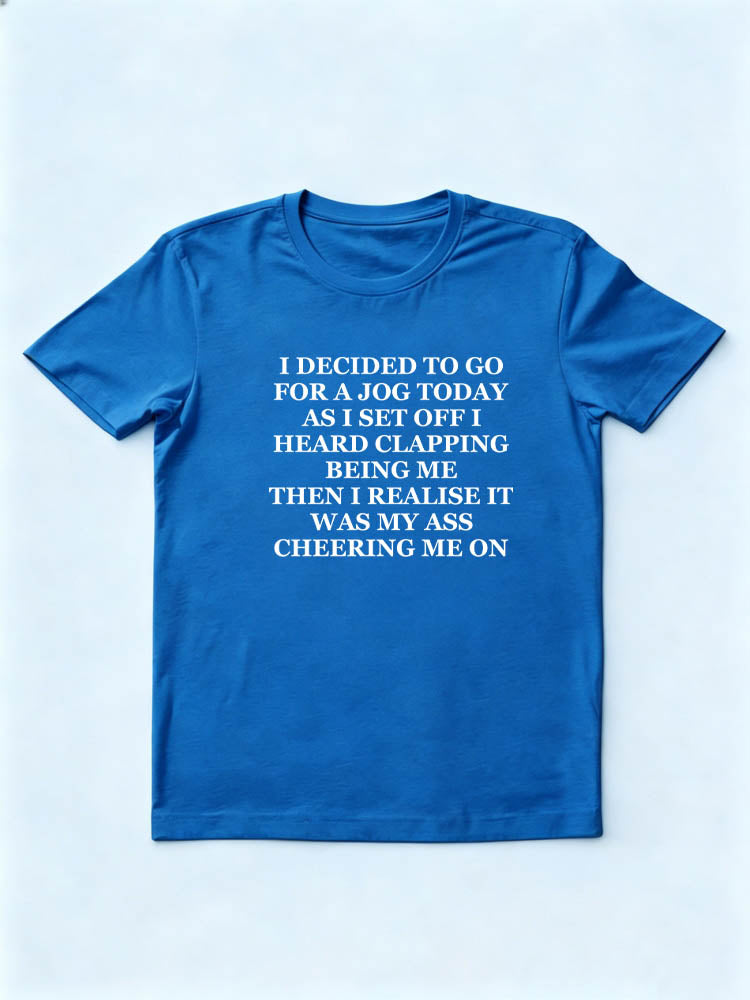 My Ass Cheering Me On Christmas Season Vibe T-shirt