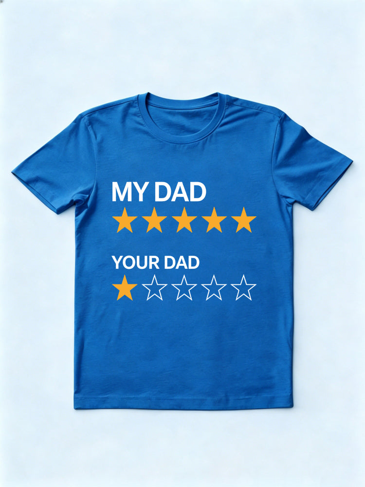 My Dad Is A 5 Star DAD Gift T-shirt