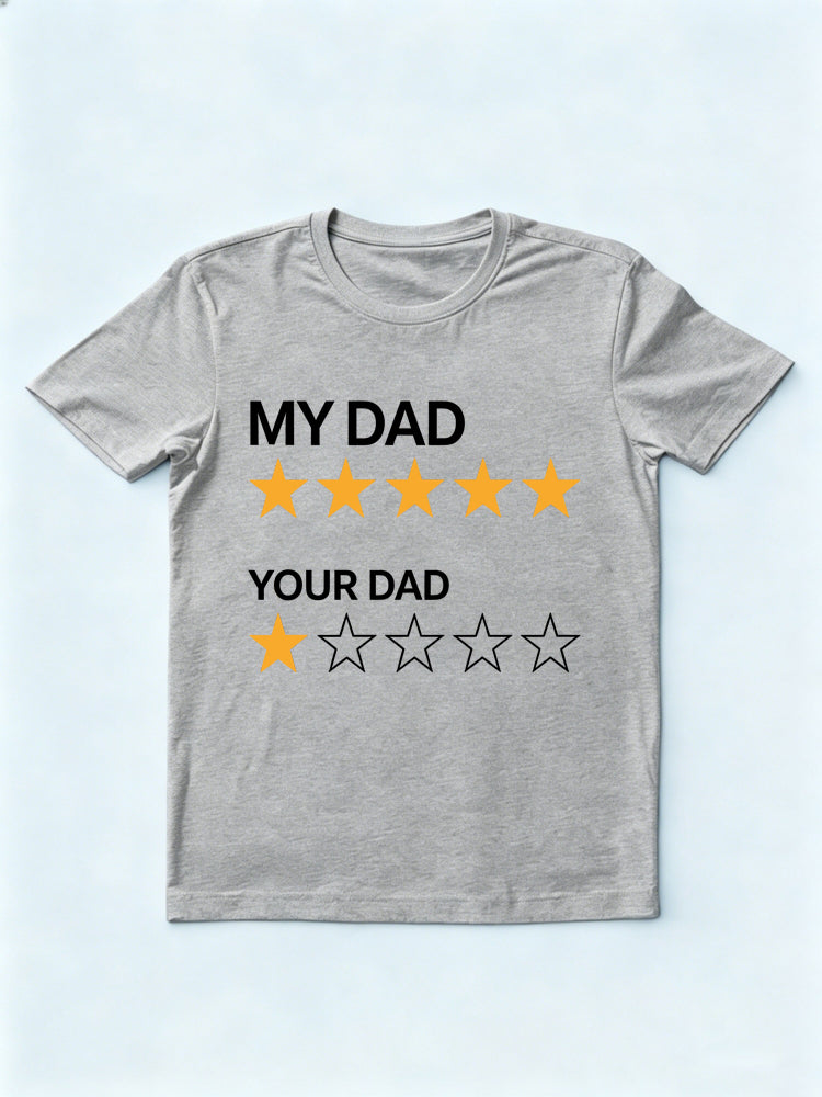 My Dad Is A 5 Star DAD Gift T-shirt