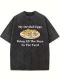 My Deviled Eggs Washed T-shirt