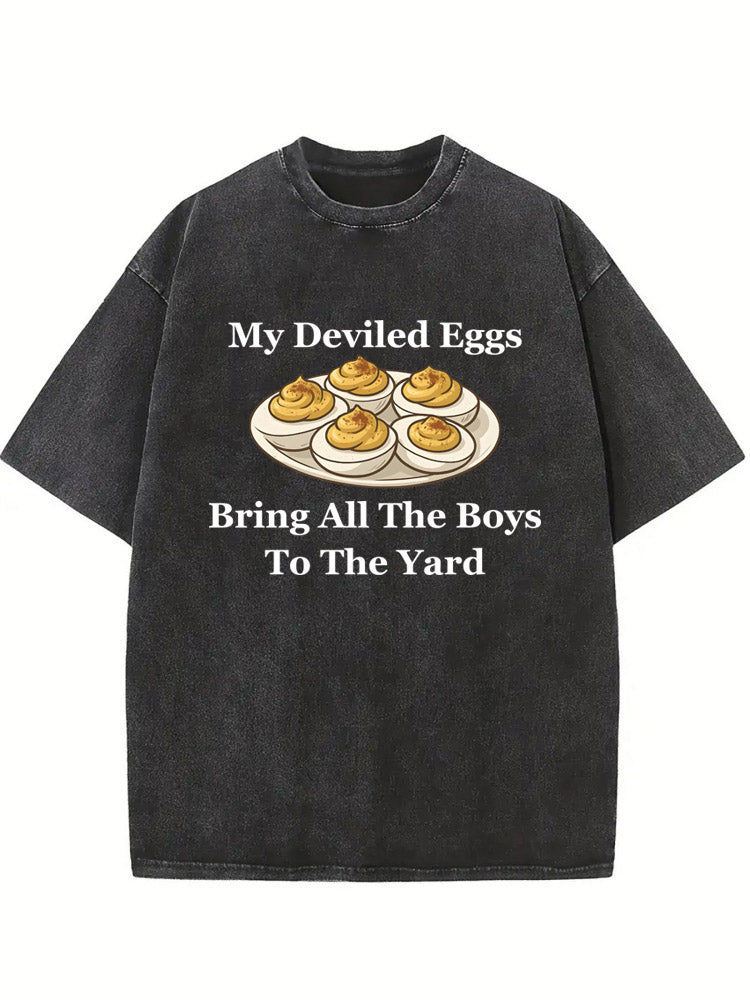 My Deviled Eggs Washed T-shirt