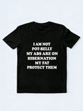 My Fat Protect My Abdominal Muscles Gift T-shirt