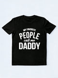 My Favorite People Call Me Daddy Father's Day Gift T-Shirt