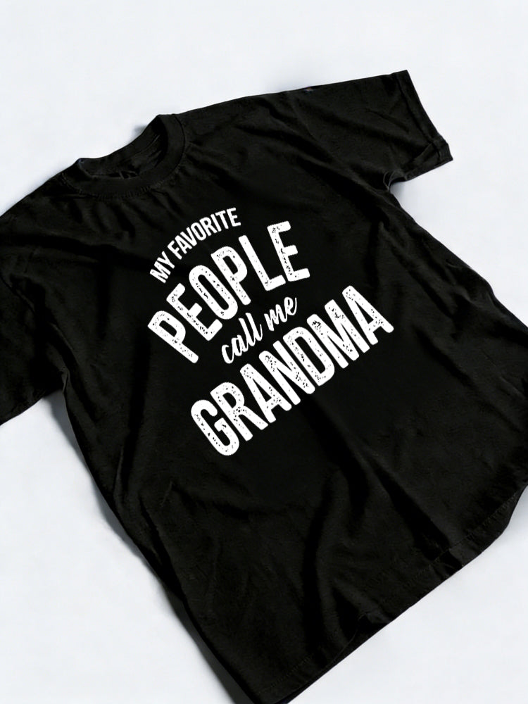 My Favorite People Call Me Grandma Mother's Day T-shirt