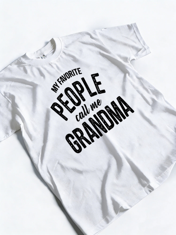 My Favorite People Call Me Grandma Mother's Day T-shirt