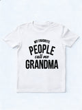 My Favorite People Call Me Grandma Mother's Day T-shirt