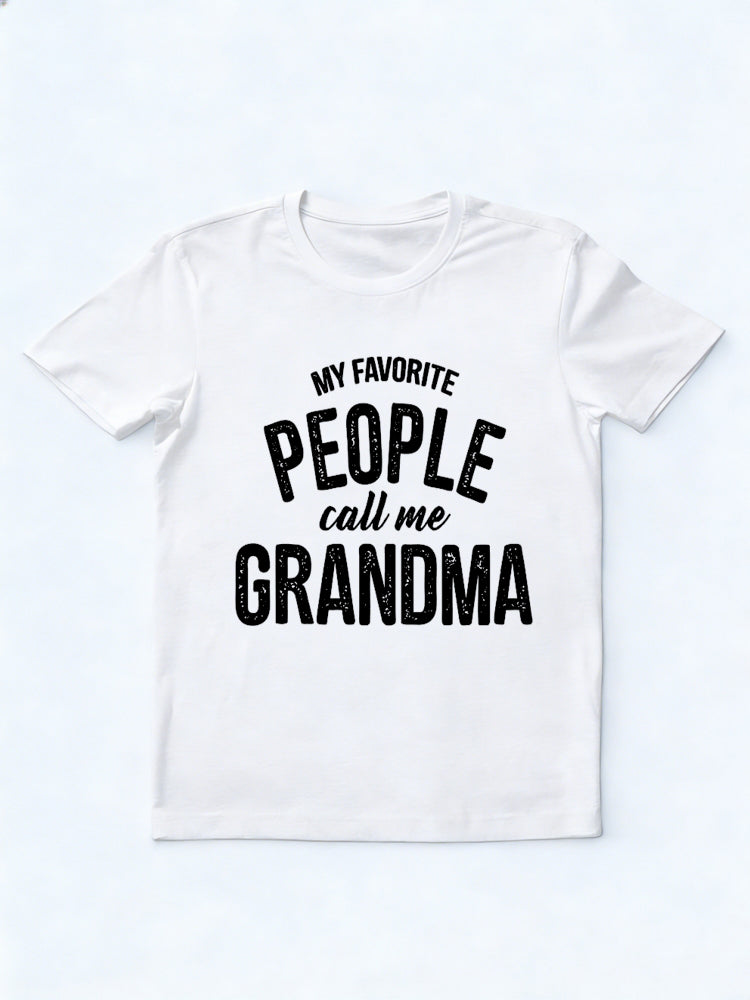 My Favorite People Call Me Grandma Mother's Day T-shirt