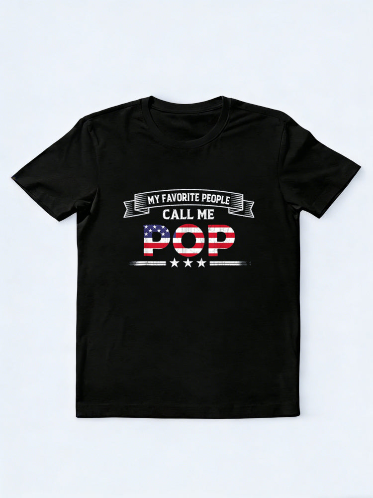 My Favorite People Call Me Pop USA Flag Grandpa Father's Day T-Shirt