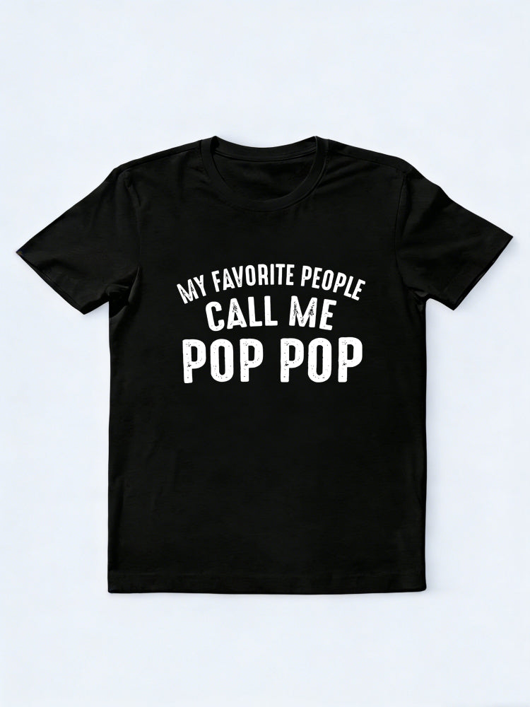 My Favorite People Call Me Pop Pop Father's Day Gift T-shirt