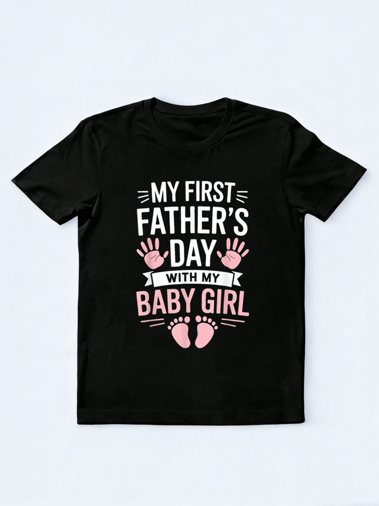 My First Father's Day With My Baby Girl Father's Day T-Shirt