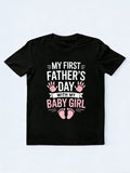 My First Father's Day With My Baby Girl Father's Day T-Shirt