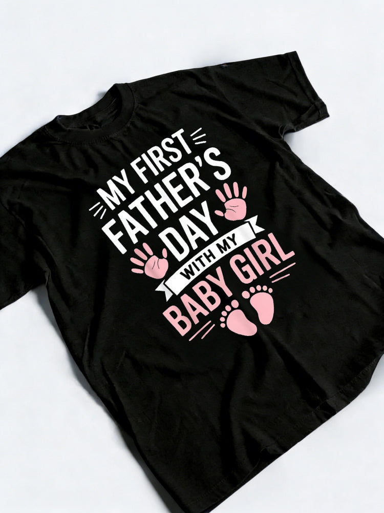 My First Father's Day With My Baby Girl Father's Day T-Shirt