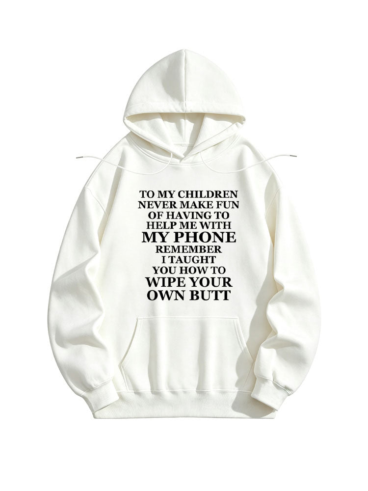 My Kids Don't Laugh At Me Need You Help Me With My Phone Spooky Season Halloween Vibe Hoodie