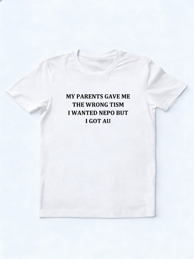 My Parents Gave Me The Wrong Tism Merry Christmas Season Vibe T-shirt